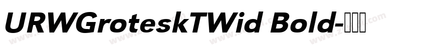 URWGroteskTWid Bold字体转换